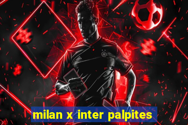 milan x inter palpites